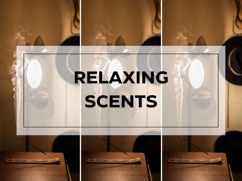 relaxing scents
