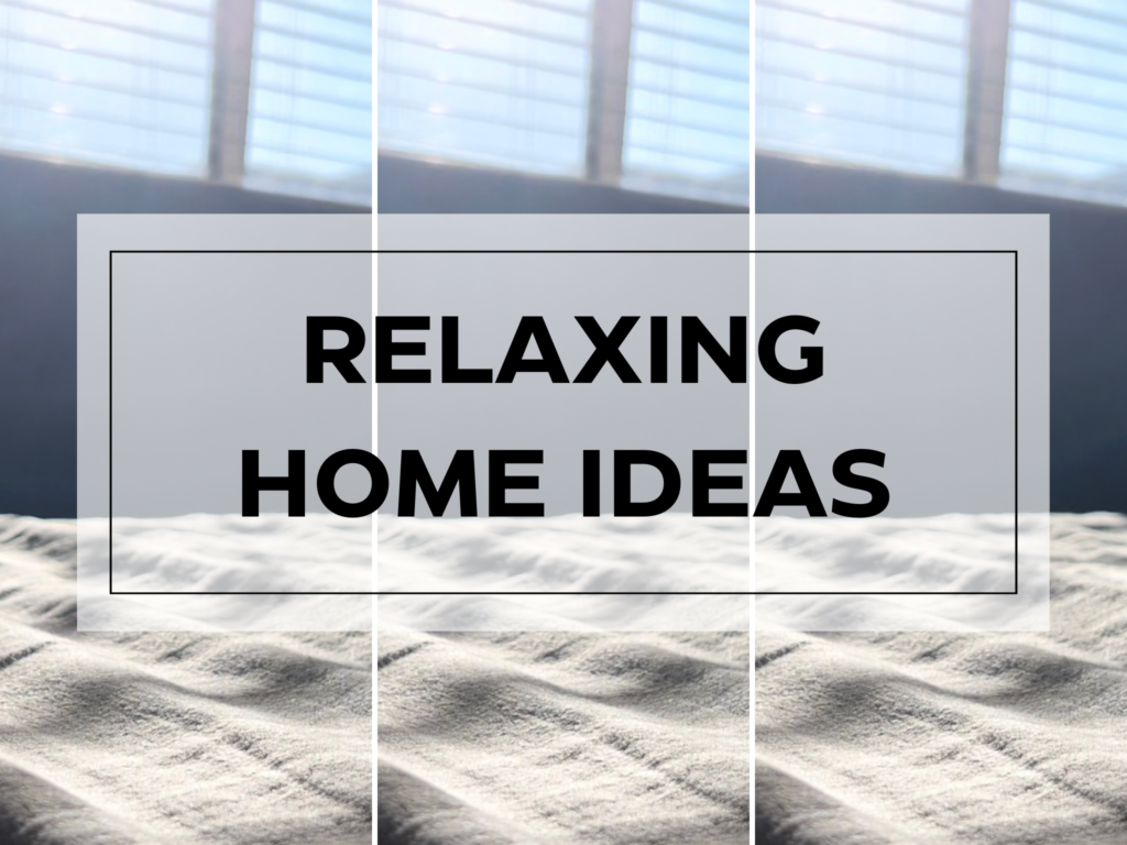 relaxing home ideas