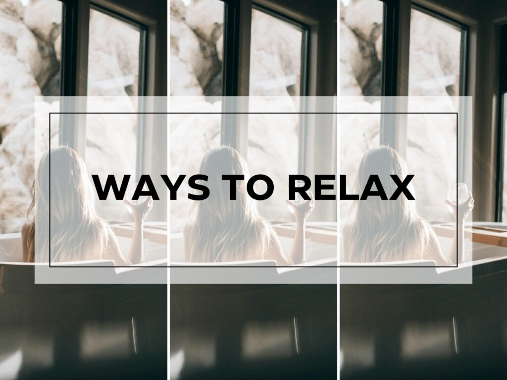 ways to relax