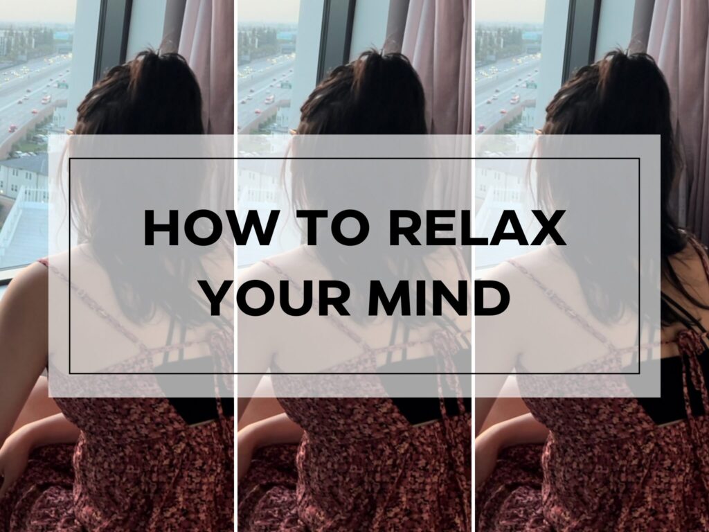 how to relax your mind